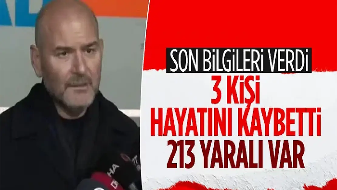 Bakan Soylu: Son depremde 3 vatandaşımız hayatını kaybetti