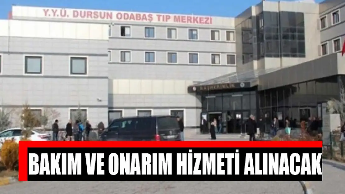 Bakım ve onarım hizmeti alınacak