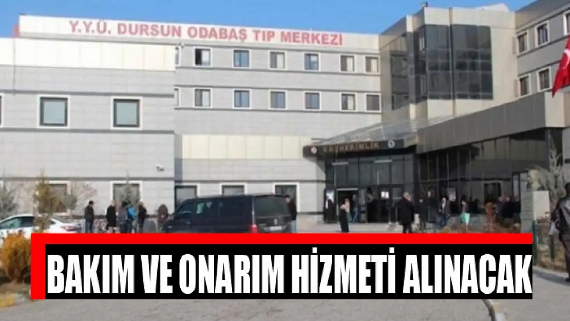 Bakım ve onarım hizmeti alınacak