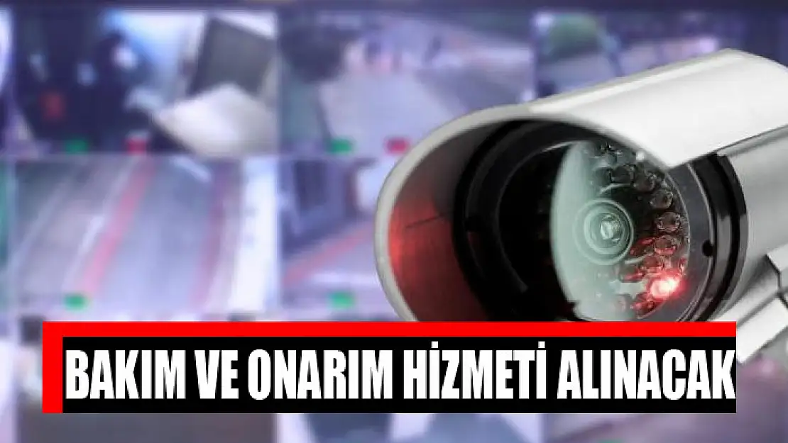 Bakım ve onarım hizmeti alınacak