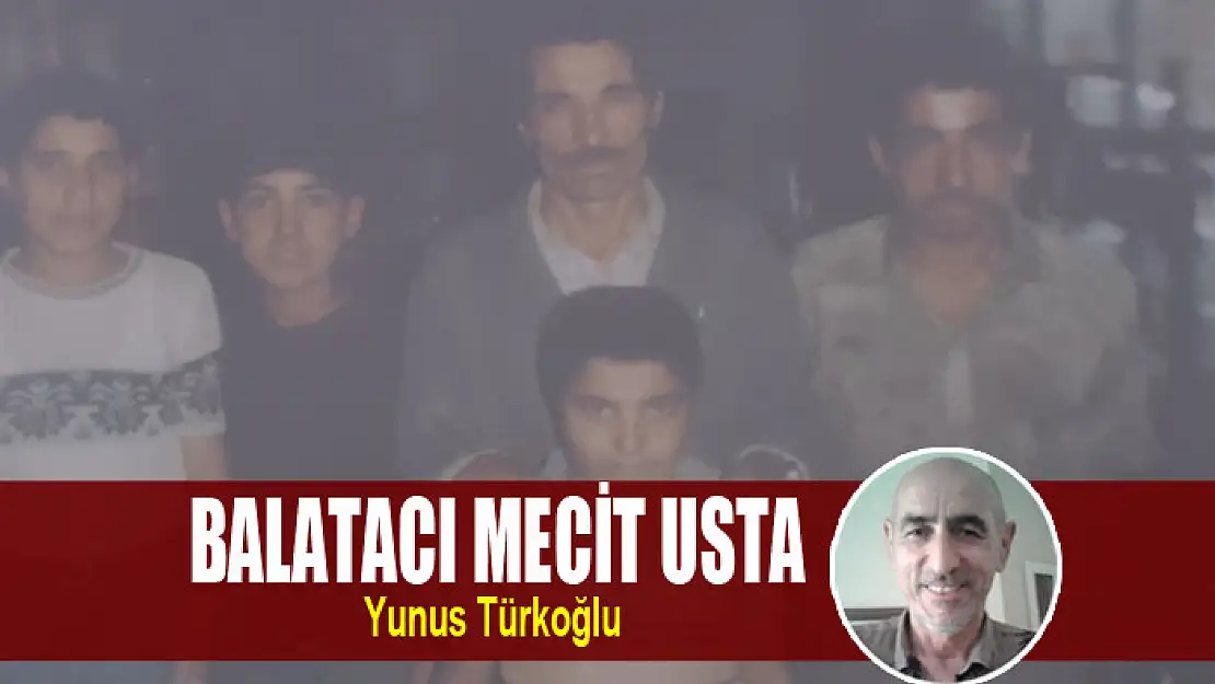 Balatacı Mecit Usta