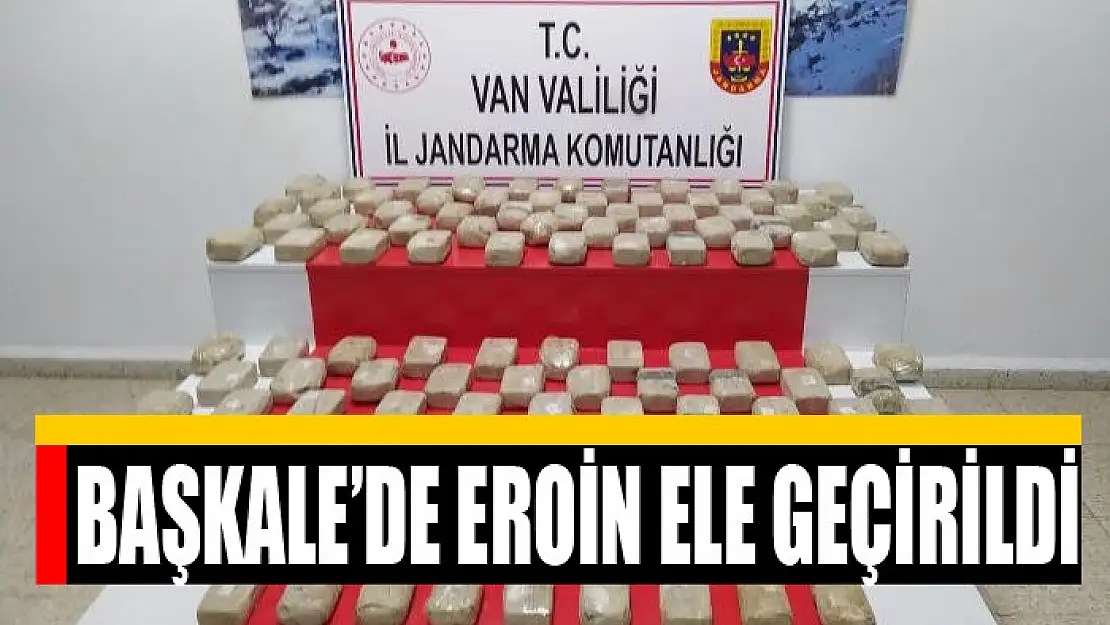 Başkale'de eroin ele geçirildi