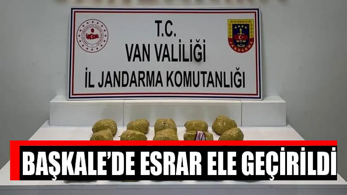 Başkale'de esrar ele geçirildi