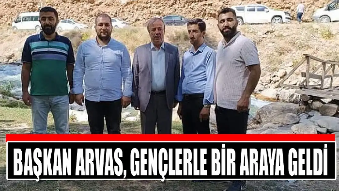 Başkan Arvas, gençlerle bir araya geldi