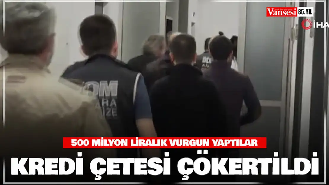 Başkent'te 500 milyon liralık kredi vurgunu