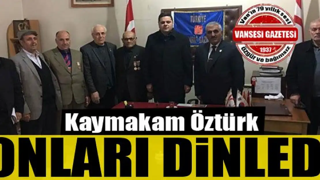 Kaymakam Öztürk gazileri dinledi