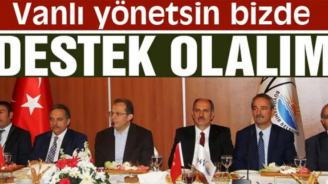 VANLI YÖNETSİN BİZDE DESTEK OLALIM