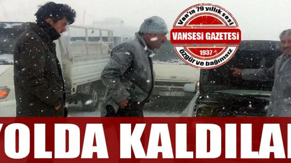 Yolda kaldılar