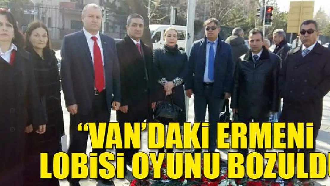 Gülbey: 'Van'daki Ermeni lobisi oyunu bozuldu'