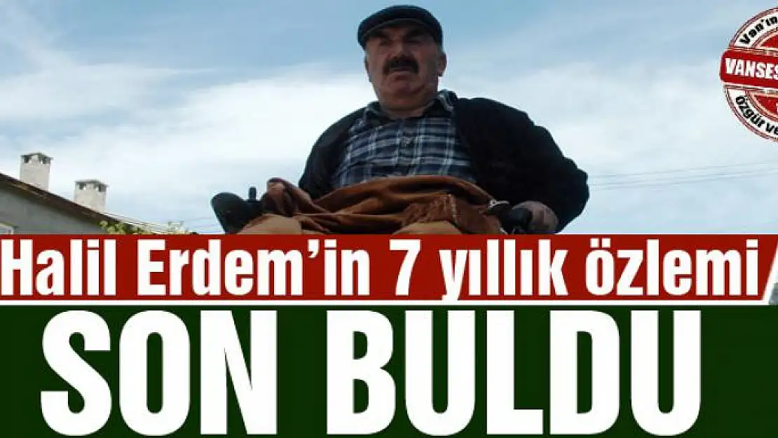 7 yıllık özlem son buldu 