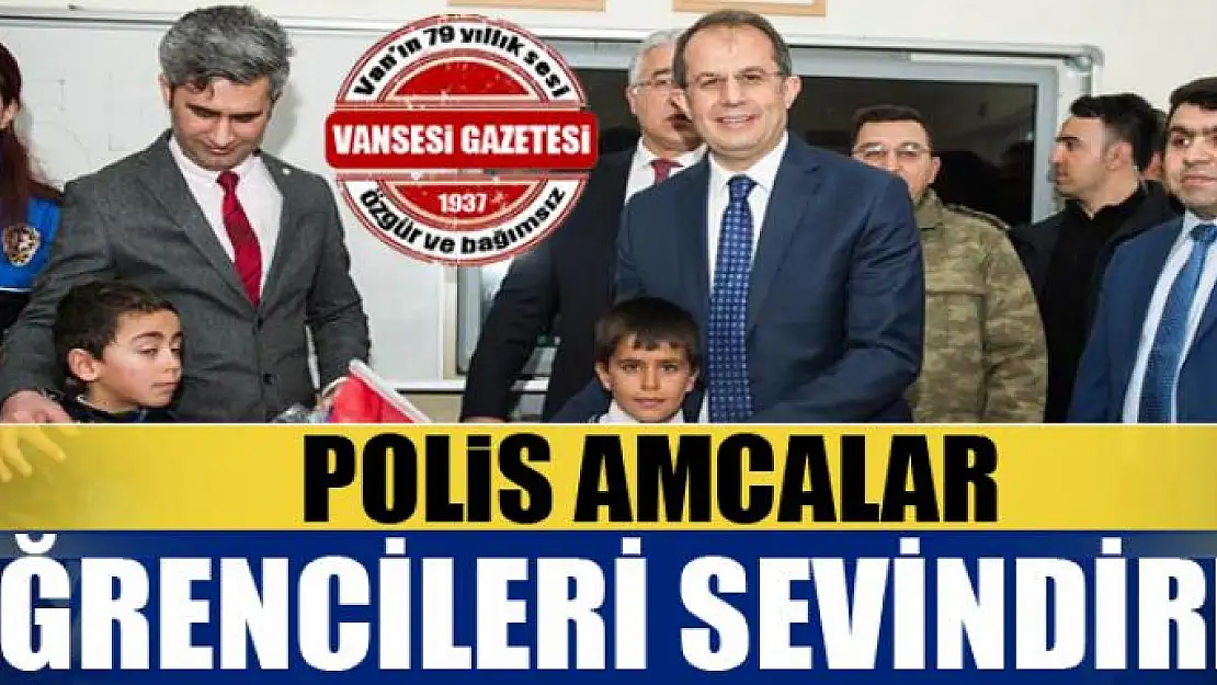 Polis amcalar öğrencileri sevindirdi