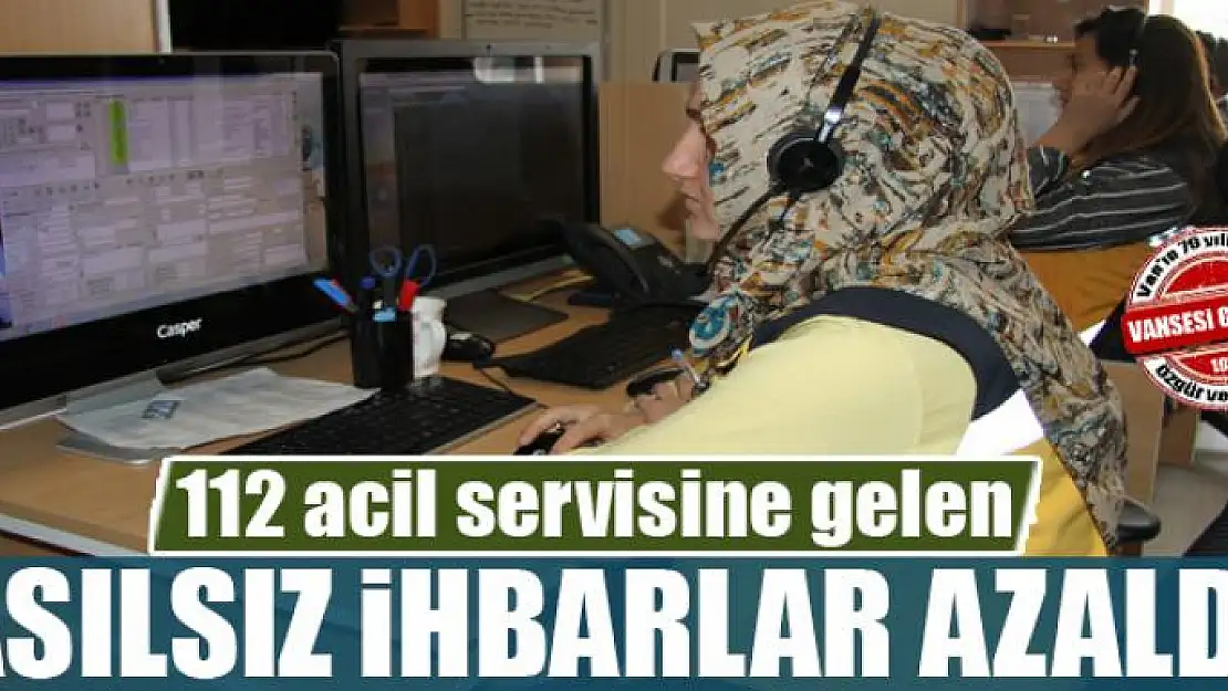 Asılsız ihbarlar azaldı 