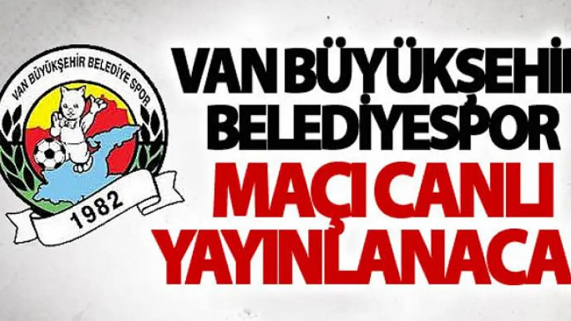 Van Büyükşehir Belediyespor maçı TRT Kurdi'de