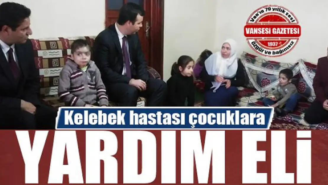 Kelebek hastası çocuklara yardım eli