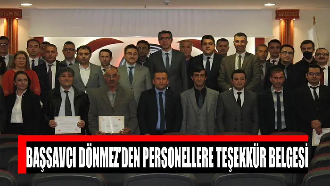 Başsavcı Dönmez'den personellere teşekkür belgesi