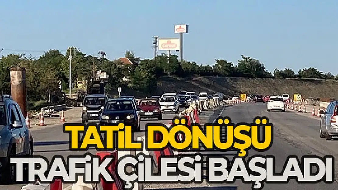 Bayram tatili dönüşü yollarda yoğunluk yaşanıyor