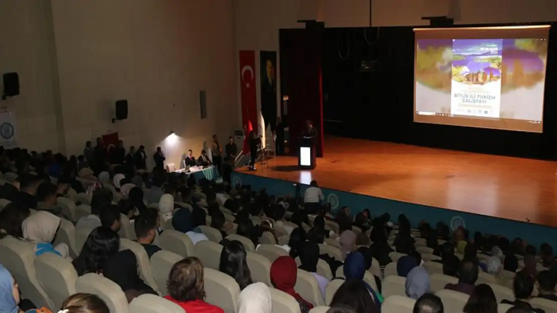 BEÜ'de 'Bölgesel Kalkınma Odaklı Bitlis İli Turizm Çalıştayı' düzenlendi