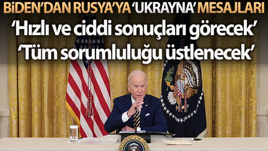 Biden: Rusya, diplomasiden uzaklaşıp Ukrayna'ya saldırmayı seçerse tüm sorumluluğu üstlenecek