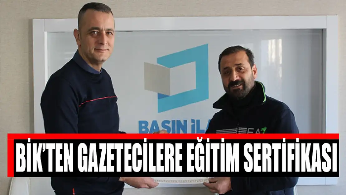 BİK'ten gazetecilere eğitim sertifikası