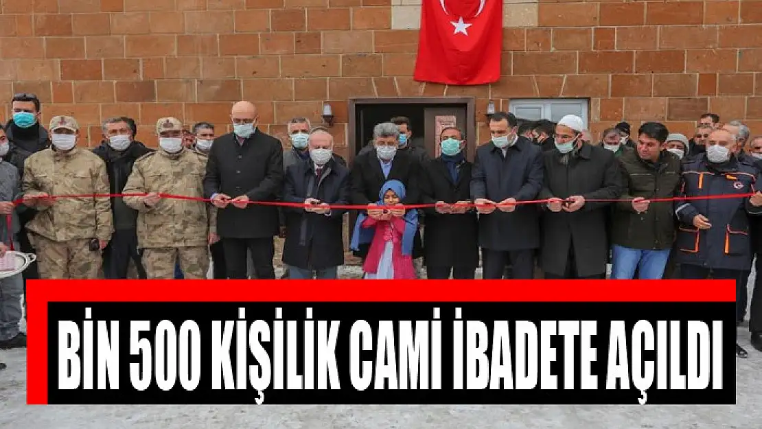 Bin 500 kişilik cami ibadete açıldı