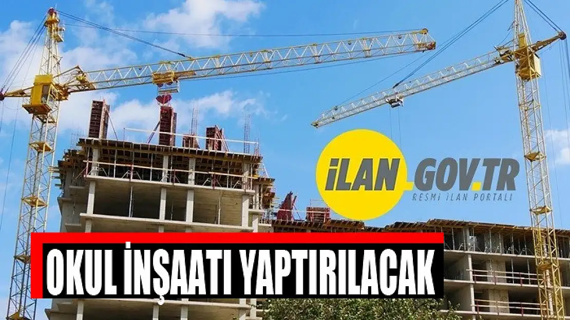 Bina inşaatı yaptırılacak