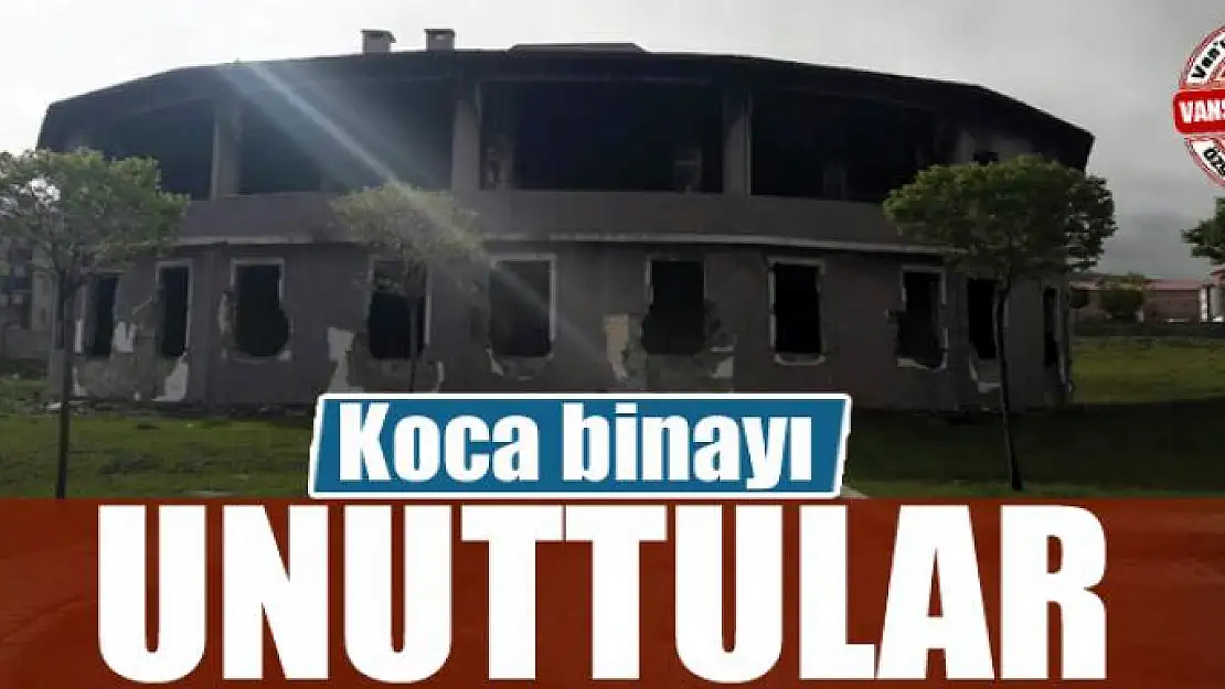 KOCA BiNAYI UNUTTULAR