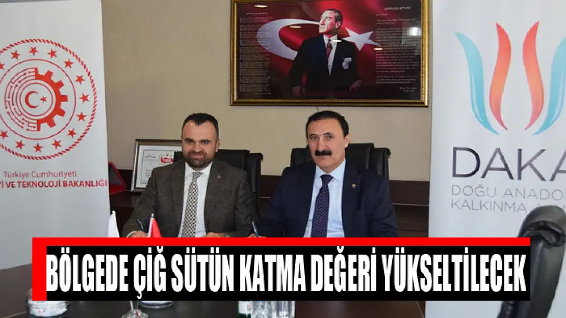 Bölgede çiğ sütün katma değeri yükseltilecek