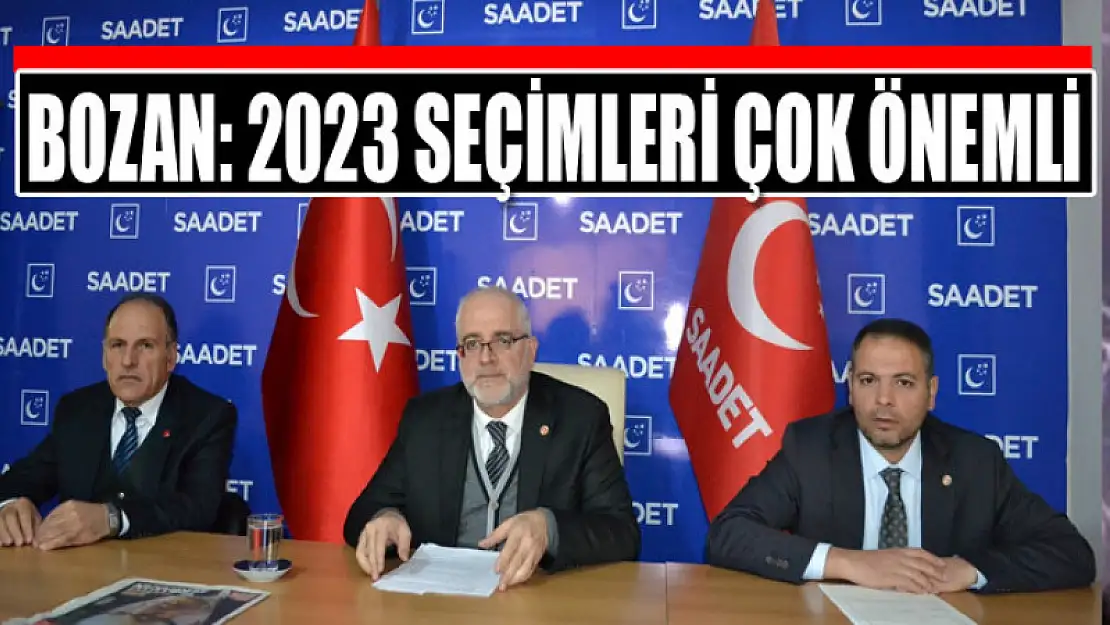 Bozan: 2023 seçimleri çok önemli