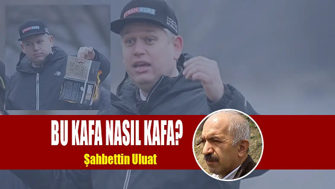 Bu kafa nasıl kafa?