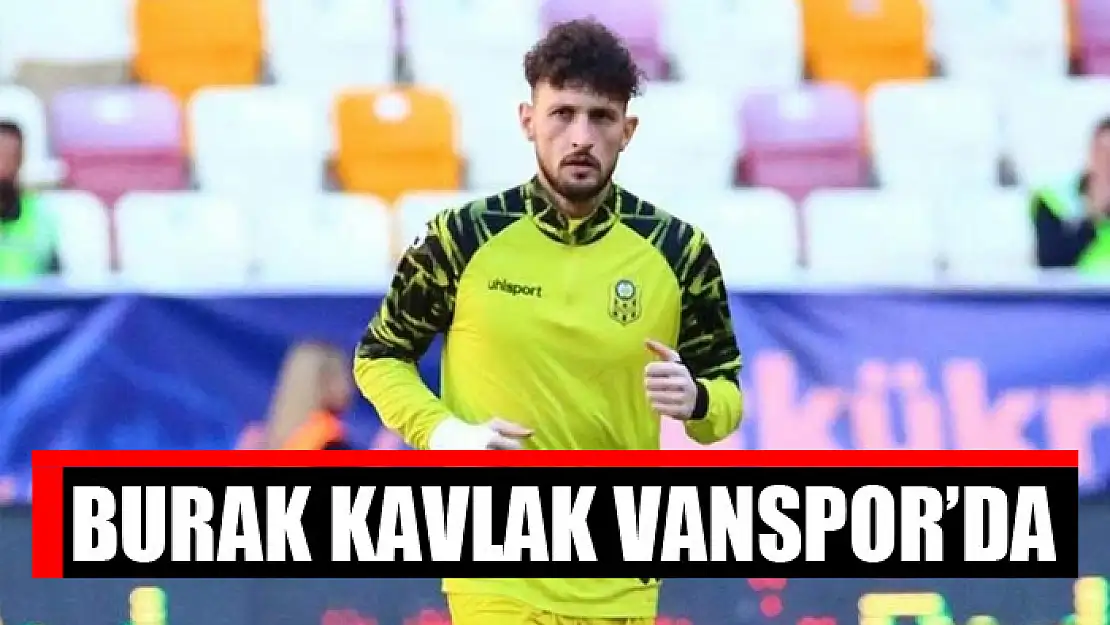 Burak Kavlak Vanspor'da