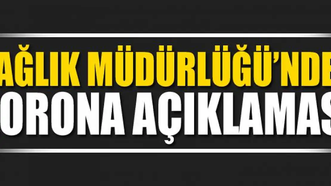 Van Sağlık Müdürlüğü: İlimizde şuan korona virüsü hastası mevcut değildir