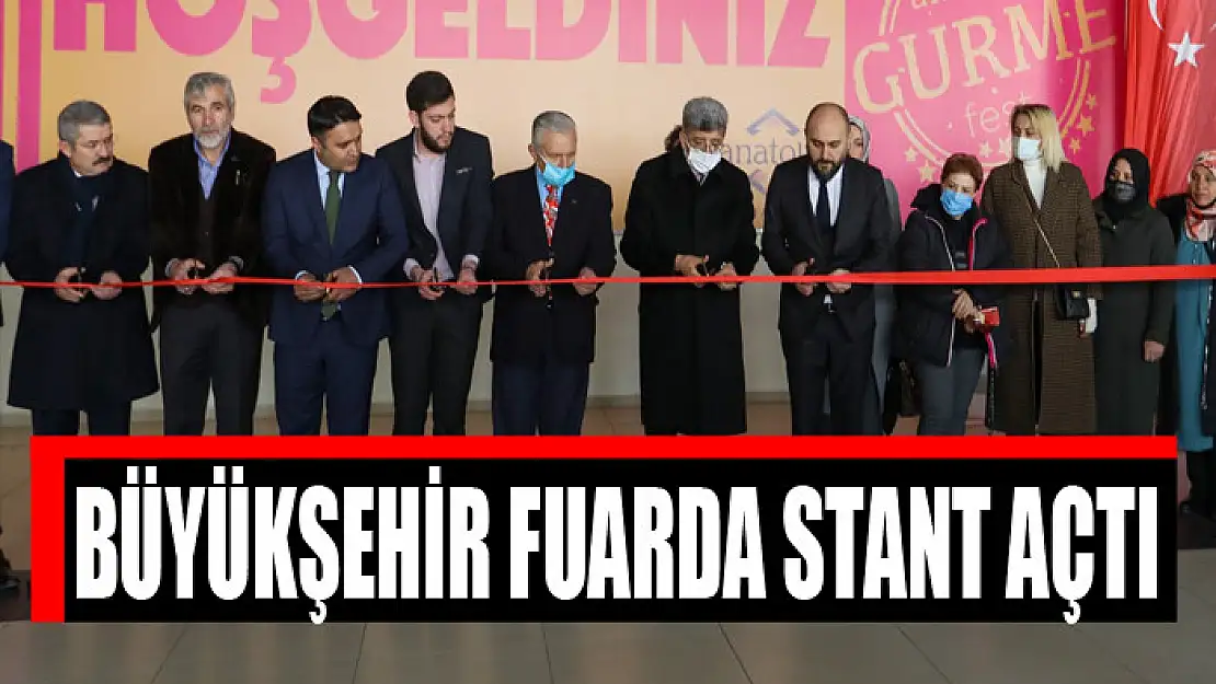 BÜYÜKŞEHİR FUARDA STANT AÇTI