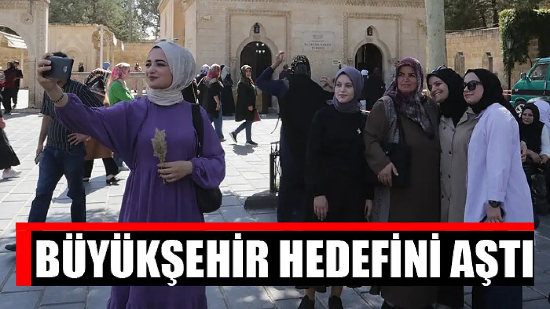 Büyükşehir hedefini aştı