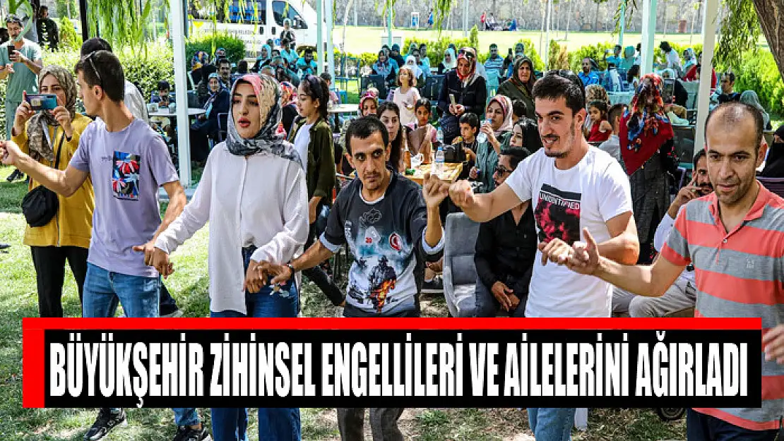 Büyükşehir zihinsel engellileri ve ailelerini ağırladı