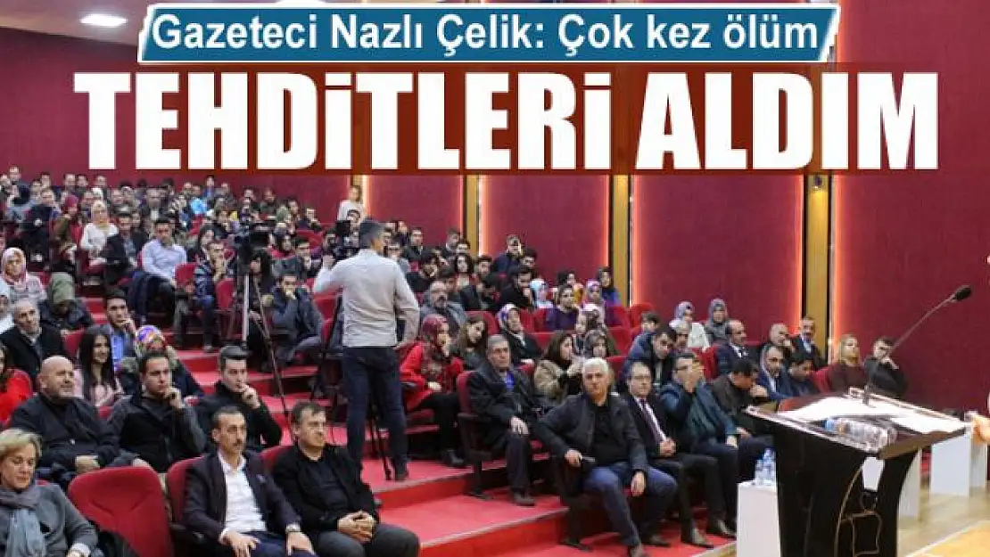 Gazeteci Nazlı Çelik: Çok kez ölüm tehditleri aldım