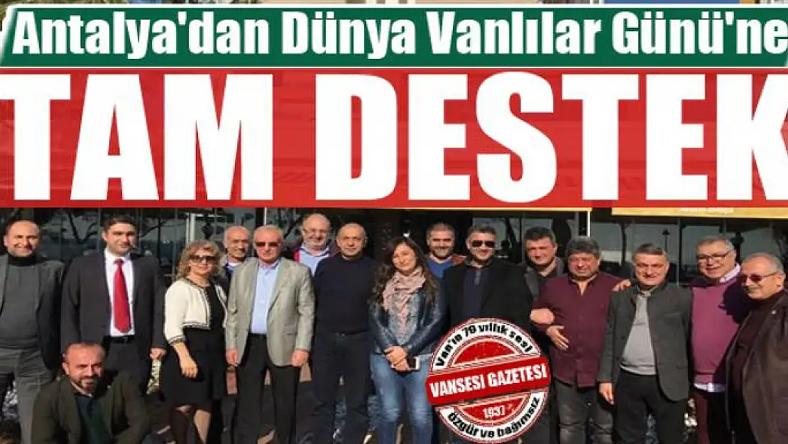 Antalya'dan Dünya Vanlılar Günü'ne tam destek