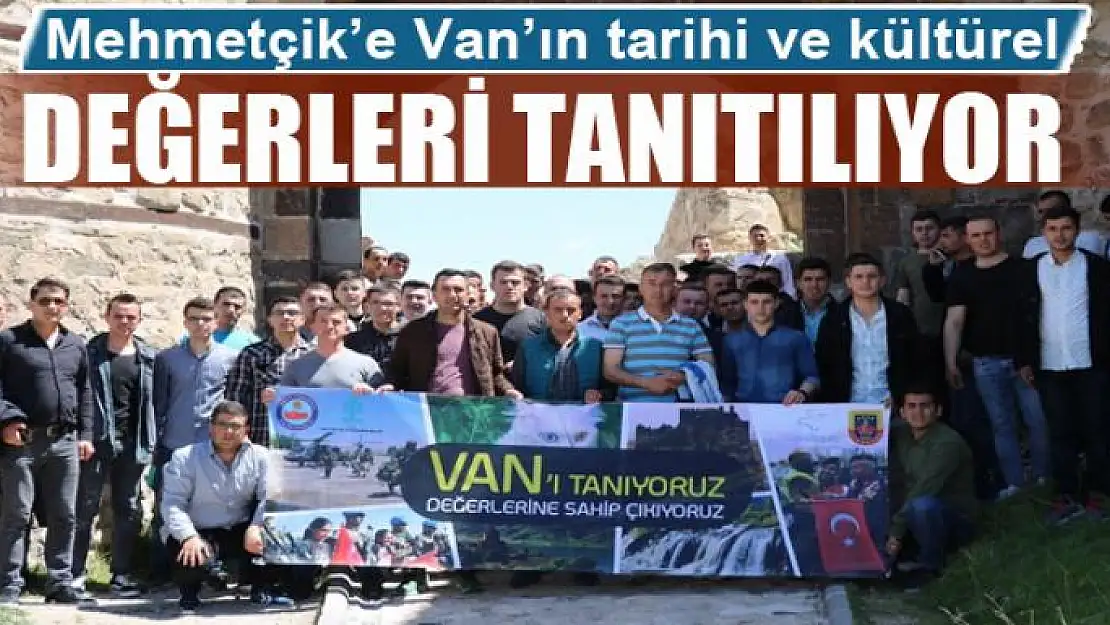 Mehmetçik'e Van'ın tarihi ve kültürel değerleri tanıtılıyor