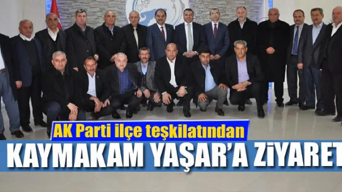 AK Parti ilçe teşkilatından Kaymakam Yaşar'a ziyaret 