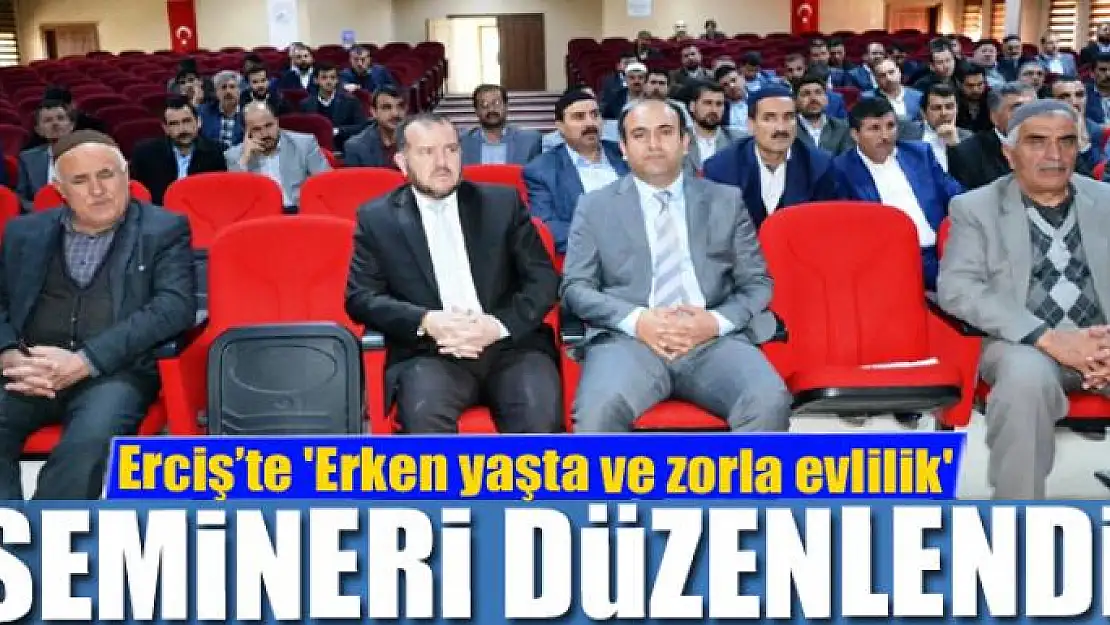 Erciş'te 'Erken yaşta ve zorla evlilik' semineri