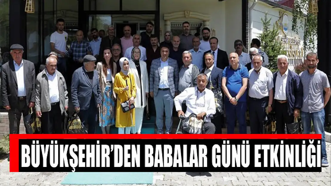 Büyükşehir'den Babalar Günü etkinliği