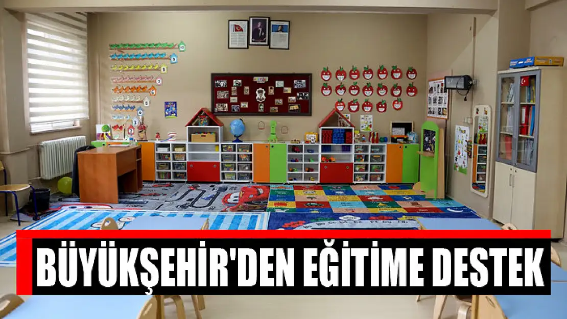 Büyükşehir'den eğitime destek