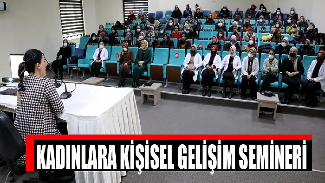 BÜYÜKŞEHİR'DEN KADINLARA KİŞİSEL GELİŞİM SEMİNERİ