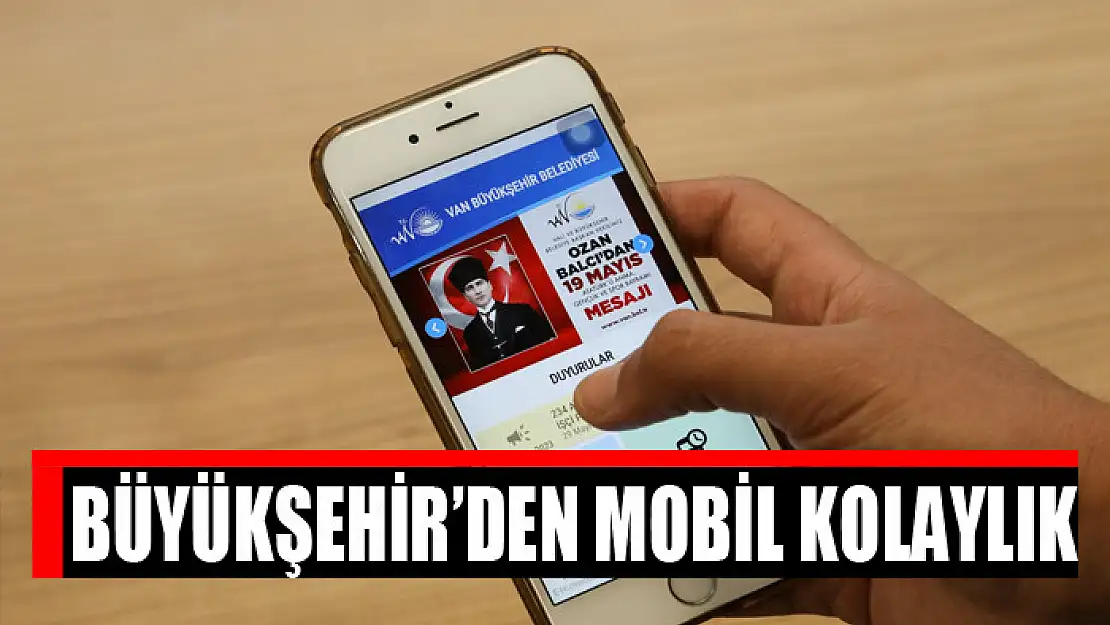 Büyükşehir'den mobil kolaylık