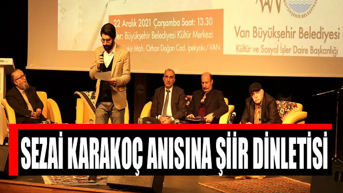 BÜYÜKŞEHİR'DEN SEZAİ KARAKOÇ ANISINA ŞİİR DİNLETİSİ