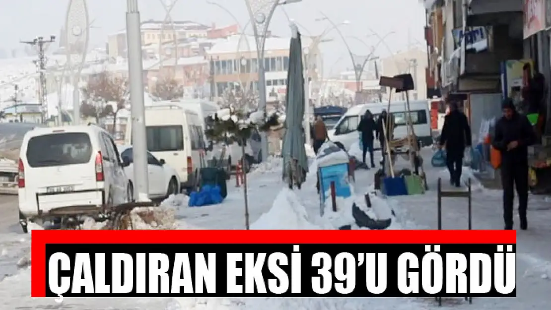 Çaldıran eksi 39'u gördü