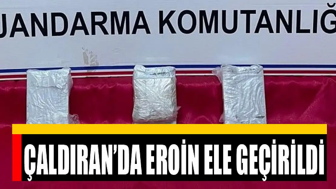 Çaldıran'da eroin ele geçirildi