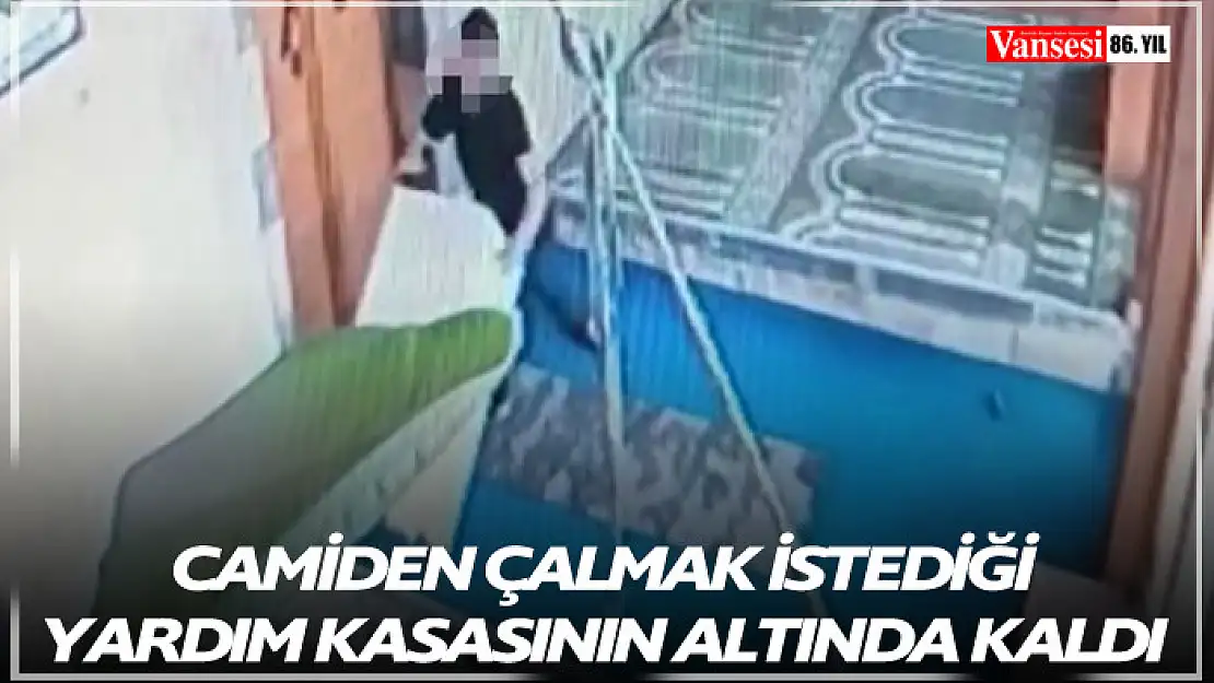 Camiden çalmak istediği yardım kasasının altında kaldı