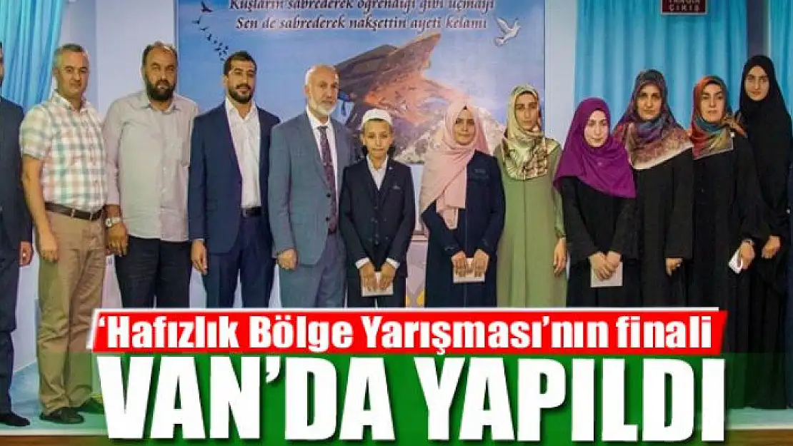 Van'da 'Hafızlık Bölge Yarışması' yapıldı