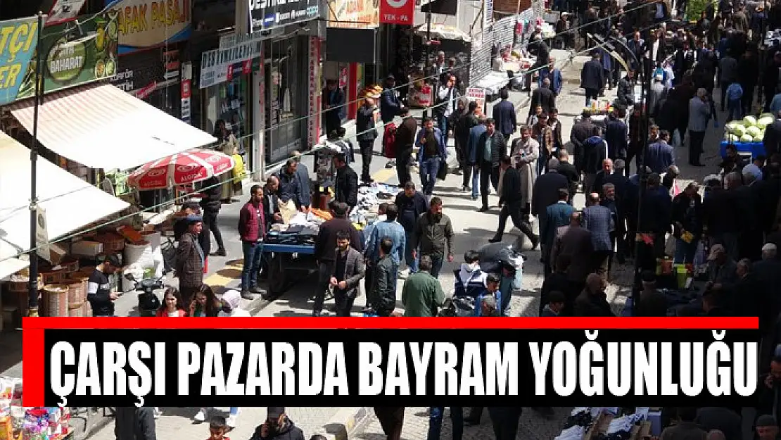 Çarşı pazarda bayram yoğunluğu