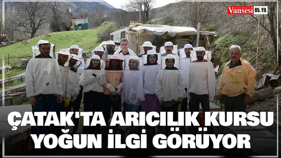 Çatak'ta arıcılık kursuna yoğun ilgi